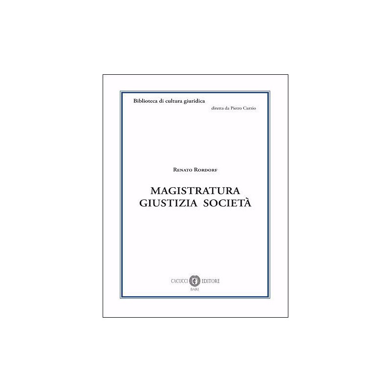 Copertina del libro Magistratura Giustizia Società