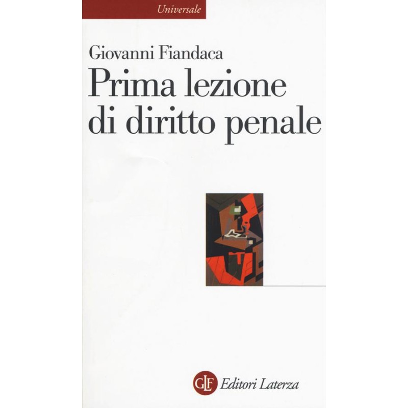 Prima lezione di diritto penale di Giovanni Fiandaca